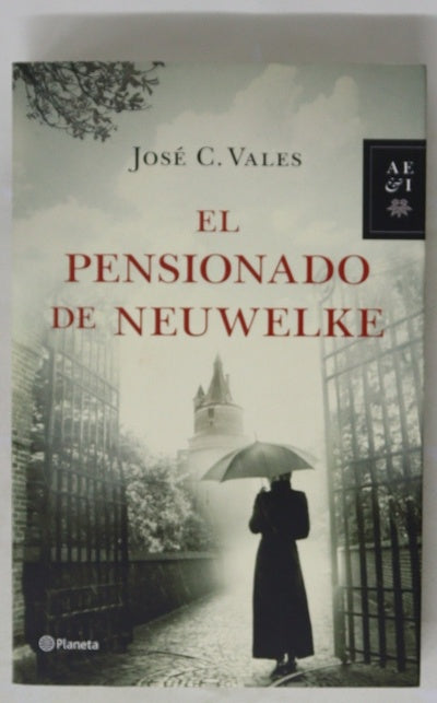 El Pensionado de Neuwelke