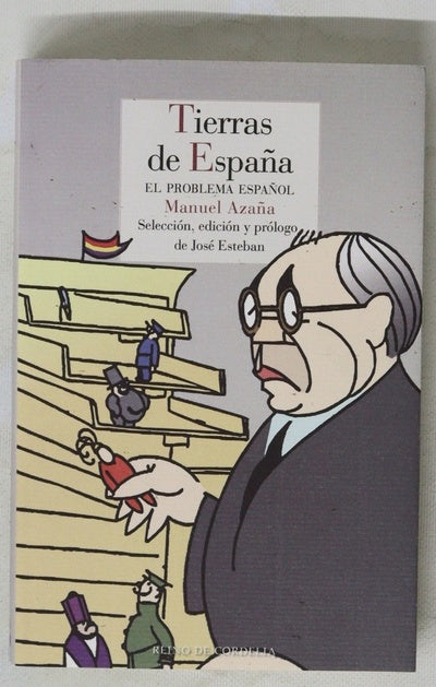 Tierras de España : el problema español