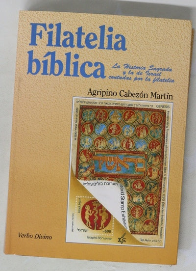 Filatelia bíblica la historia sagrada y la historia de Israel contadas por la filatelia