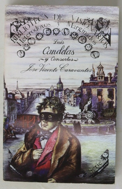 Luis Candelas y consortes