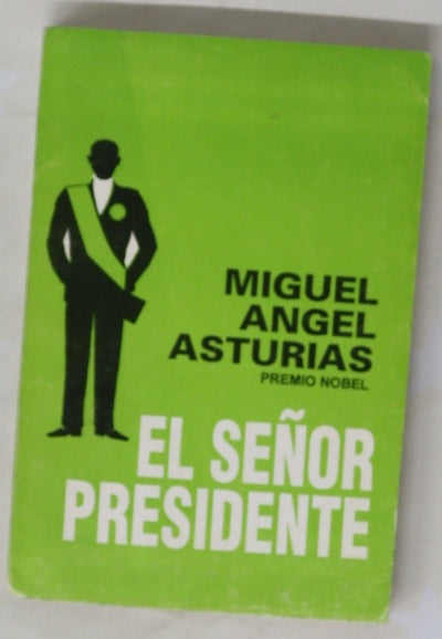 El señor presidente
