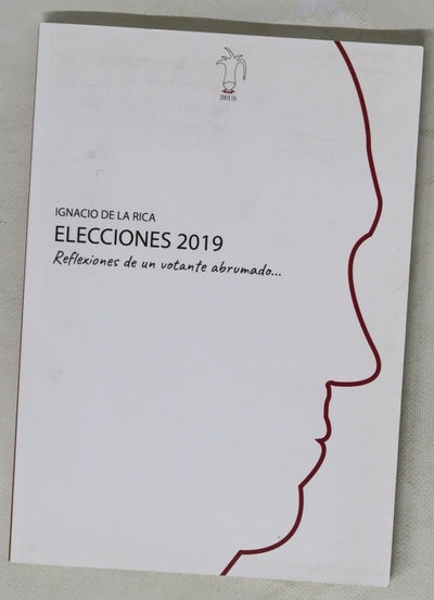 Reflexiones de un votante abrumado : elecciones 2019