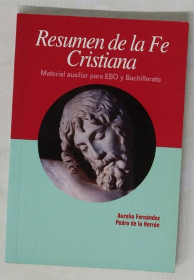 Resumen de la fe cristiana material auxiliar para ESO y Bachillerato