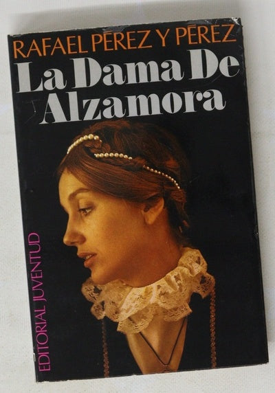 La dama de Alzamora novela