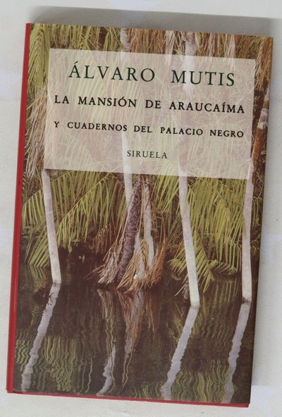 La mansión de Araucaíma y Cuadernos del palacio negro