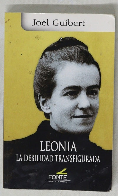 Leonia : la debilidad transfigurada