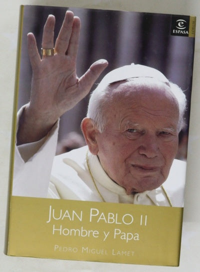 Juan Pablo II hombre y Papa