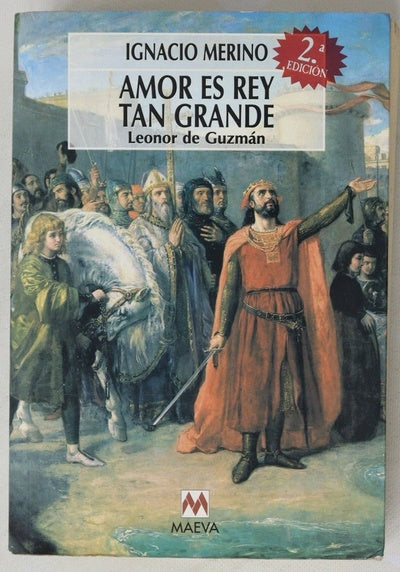 Amor es rey tan grande Leonor de Guzmán