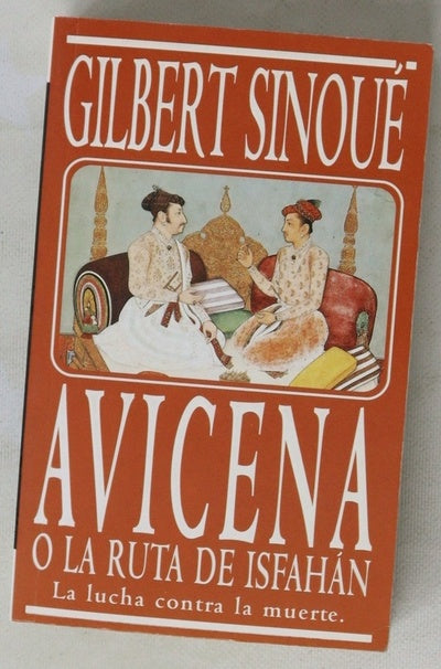 Avicena o La ruta de Isfahán