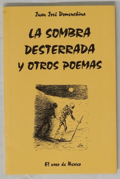 La sombra desterrada y otros poemas