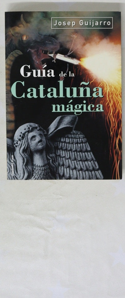 Guía de la Cataluña mágica