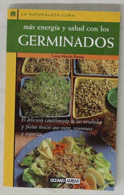 Más energía y salud con germinados