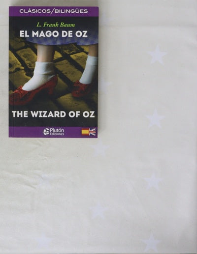 El mago de Oz = The wizard of Oz