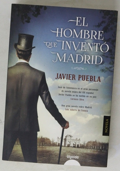 El hombre que inventó Madrid