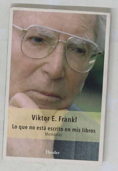 Lo que no está escrito en mis libros : memorias