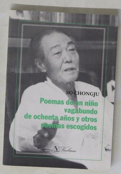 Poemas de un niño vagabundo de ochenta años y otros poemas escogidos
