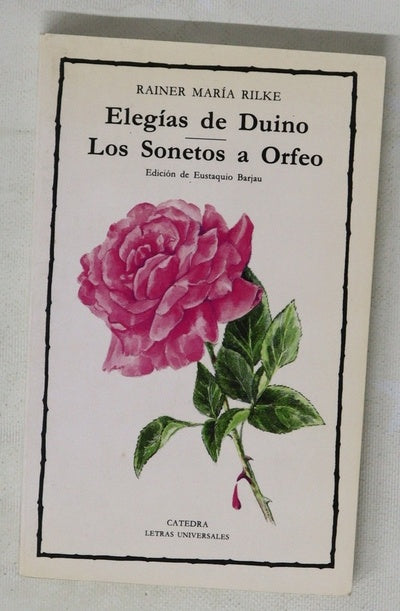 Elegías de Duino Los sonetos a Orfeo