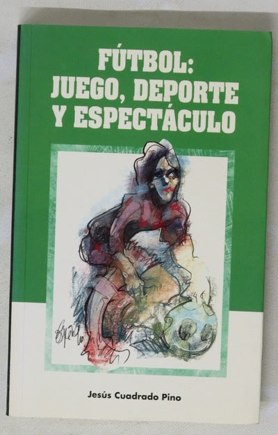 Fútbol: juego, deporte y espectáculo