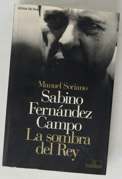 Sabino Fernández Campo la sombra del rey