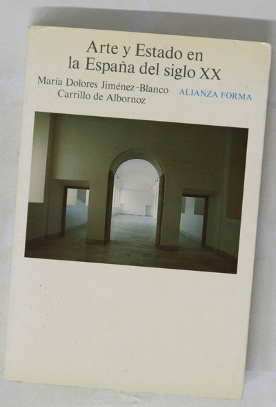 Arte y estado en la España del siglo XX