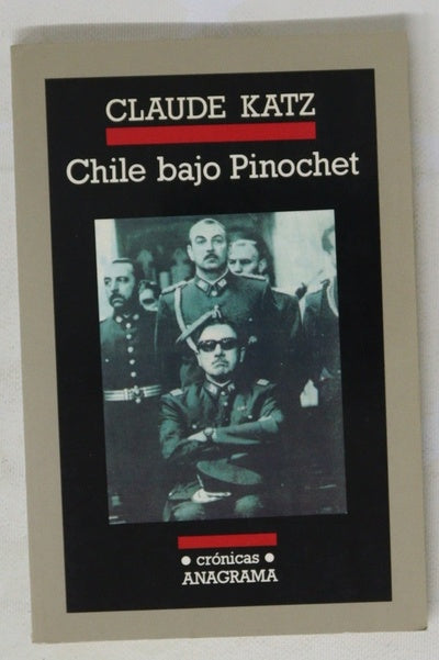 Chile bajo Pinochet