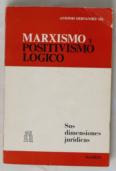 Marxismo y positivismo lógico Sus dimensiones juridicas
