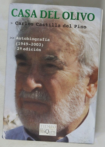 Casa del olivo : autobiografía (1949-2003)