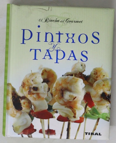 Pintxos y tapas