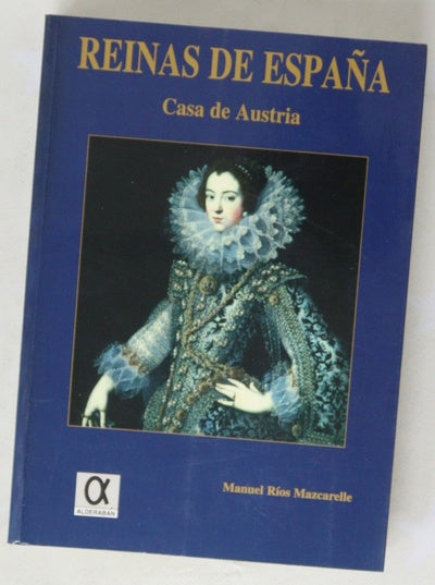 Reinas de España Casa de Austria