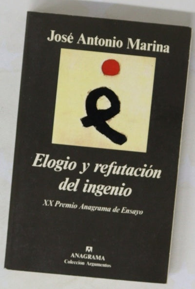 Elogio y refutación del ingenio