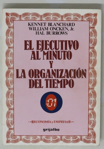 El ejecutivo al minuto y La organización del tiempo