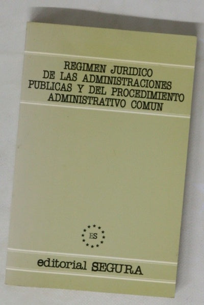 Régimen jurídico de las administraciones públicas y del procedimiento administrativo común