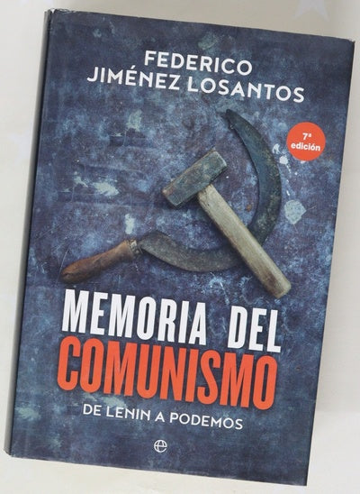 Memoria del comunismo : de Lenin a Podemos
