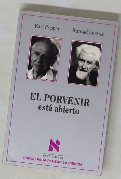 El porvenir está abierto conversación de Altenberg y textos del simposio sobre Popper celebrado en Viena