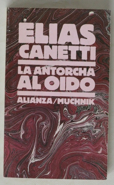 La antorcha al oído historia de una vida, 1921-1931