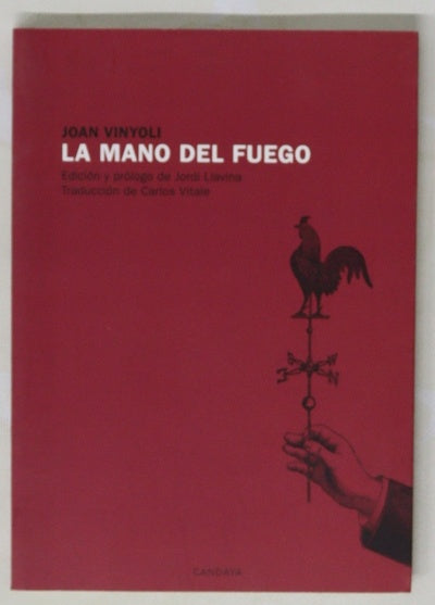 La mano del fuego : antología poética