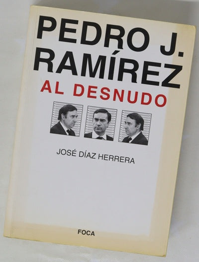 Pedro J. Ramírez al desnudo