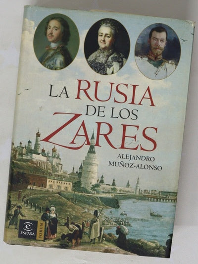 La Rusia de los zares