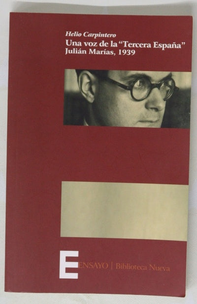 Una voz de la "tercera España" Julián Marías, 1939