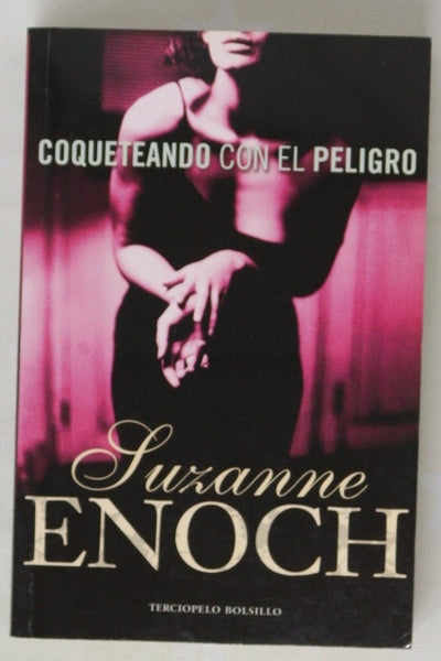 Coqueteando con el peligro