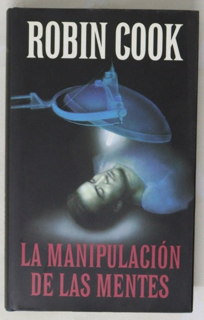 La manipulación de las mentes