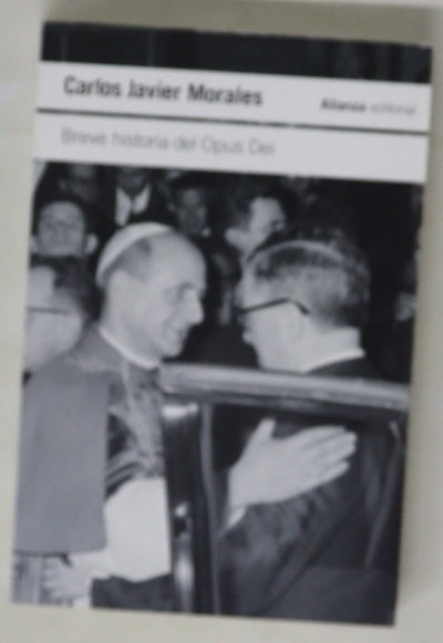 Breve historia del Opus Dei : una institución moderna de la Iglesia Católica