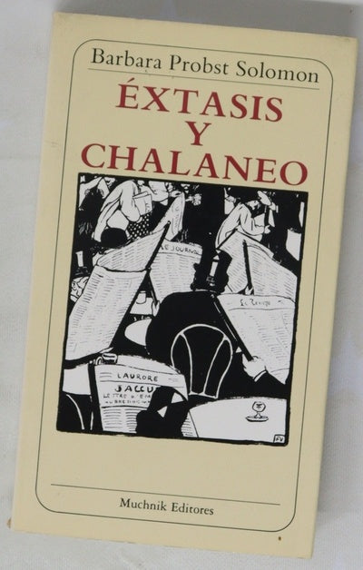 Extasis y chalaneo