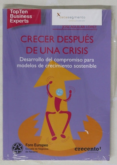 Crecer después de una crisis desarrollo del compromiso para modelos de crecimiento sostenible