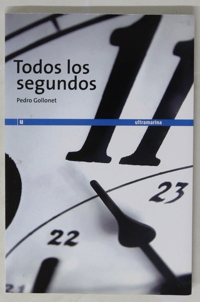 Todos los segundos poesía