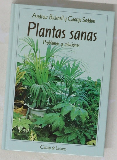 Plantas sanas problemas y soluciones