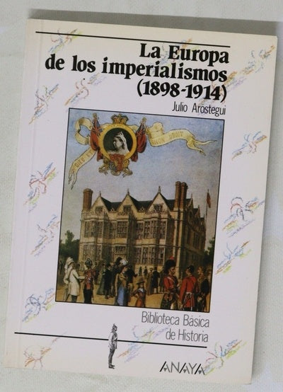 La Europa de los imperialismos (1898-1914)