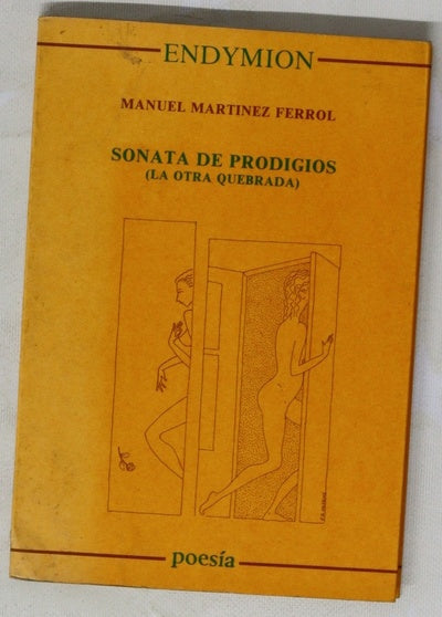 Sonata de prodigios (la otra quebrada)