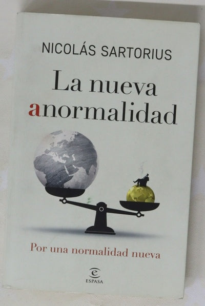 La nueva anormalidad : por una normalidad nueva