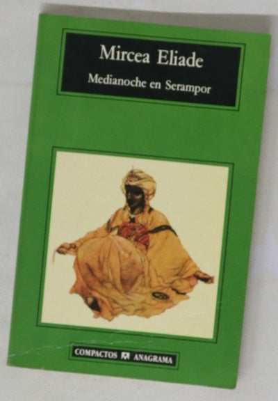 Medianoche en Serampor seguido de El secreto del doctor Honigberger